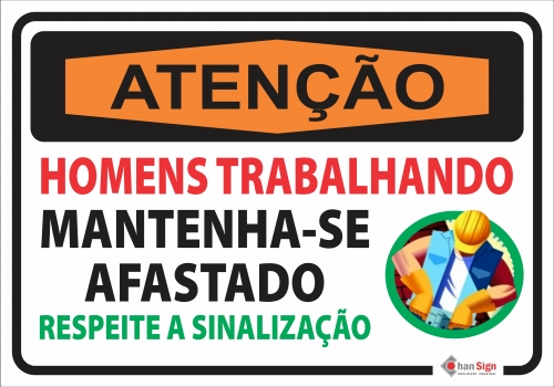 Atenção: Homens trabalhando