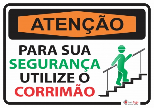 Atenção: Utilize o corrimão