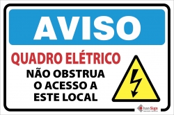 Aviso: Quadro elétrico - Não obstrua o acesso a este local