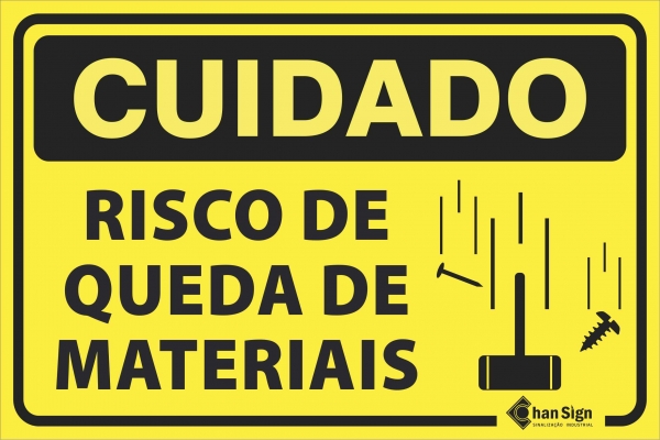 CUIDADO: RISCO DE QUEDA DE MATERIAIS