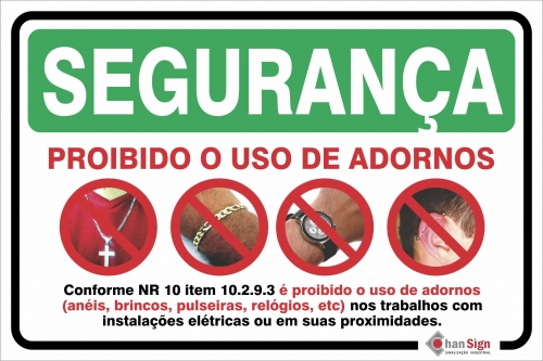 Segurança: Proibido uso de adornos