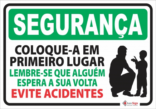 Segurança: Lembre-se que alguém espera sua volta